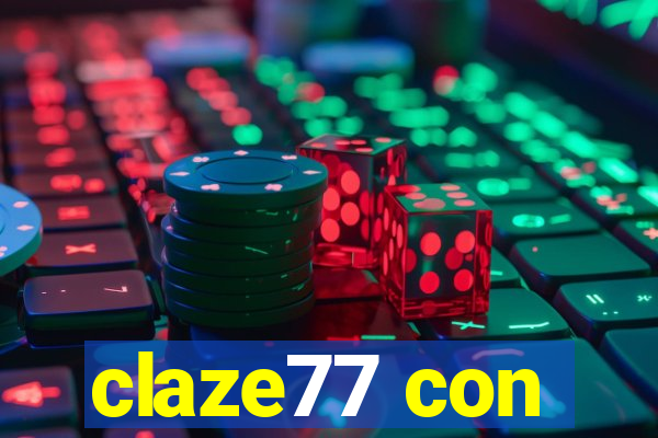 claze77 con